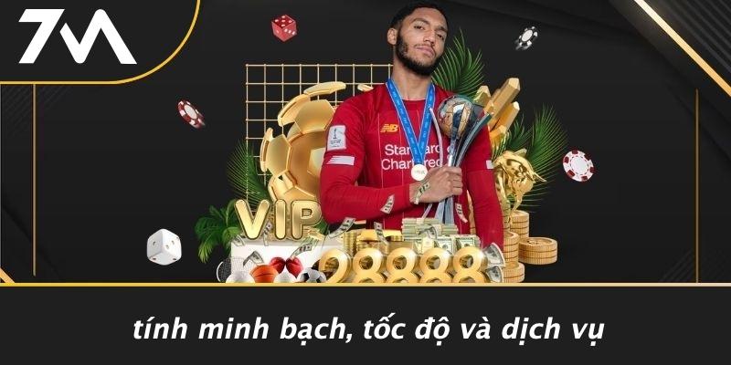 Tính Minh Bạch, Tốc Độ Và Dịch Vụ